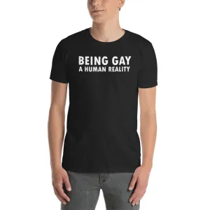 Being Gay T Shirt Black Being Gay A Human Reality T Shirt For Men