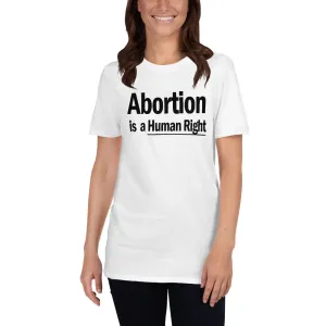 Buy Abortion is a Human Right T-Shirt for Women in White