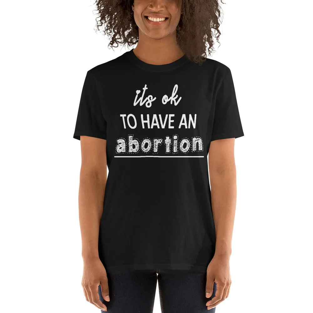 Buy Its Ok To Have An Abortion T-Shirt for Women in Black