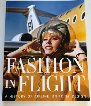 Fashion in Flight: A History of Airline Uniform Design