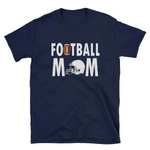 Football Mom T Shirt Navy Unisex Sporty Mother Gift T Shirt Football Mum T Shirt