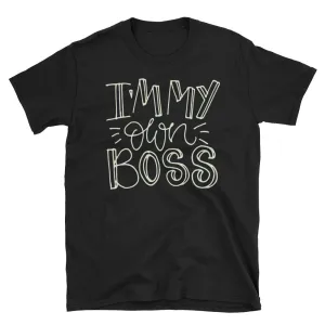 I am My Own Boss T-Shirt Black Girl Boss T Shirt Empowerment Quote Tee Shirt for Women