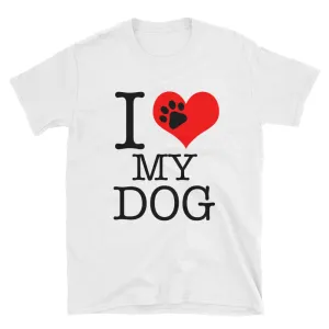 I Love My Dog T-Shirt White Pet Dog Lover T Shirt for Men