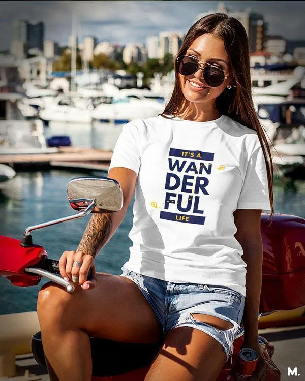 It's a wanderful life printed t shirts