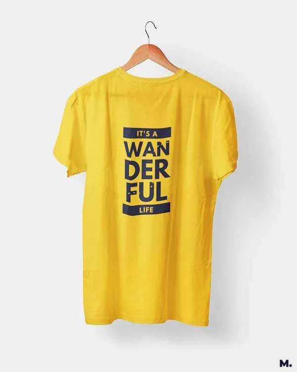 It's a wanderful life printed t shirts