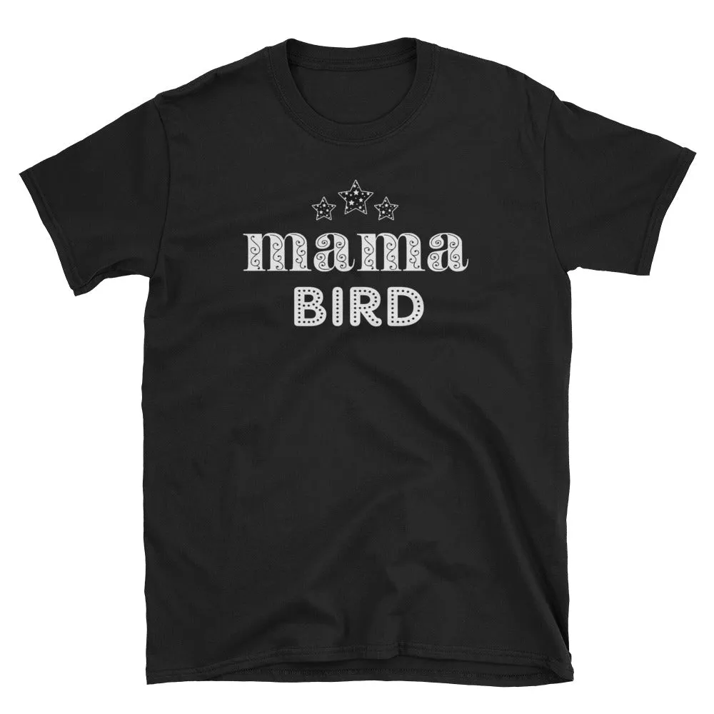 Mama Bird T Shirt Black Mothers Day Mama Bird T Shirt Mom T Shirt