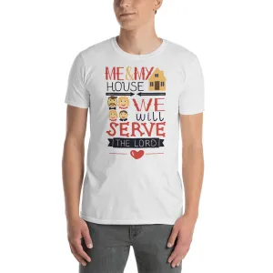 Me And My Household Will Serve The Lord T Shirt White Christian Religion, Bible Verses T Shirts for Men