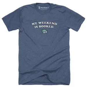 My Weekend Is Booked