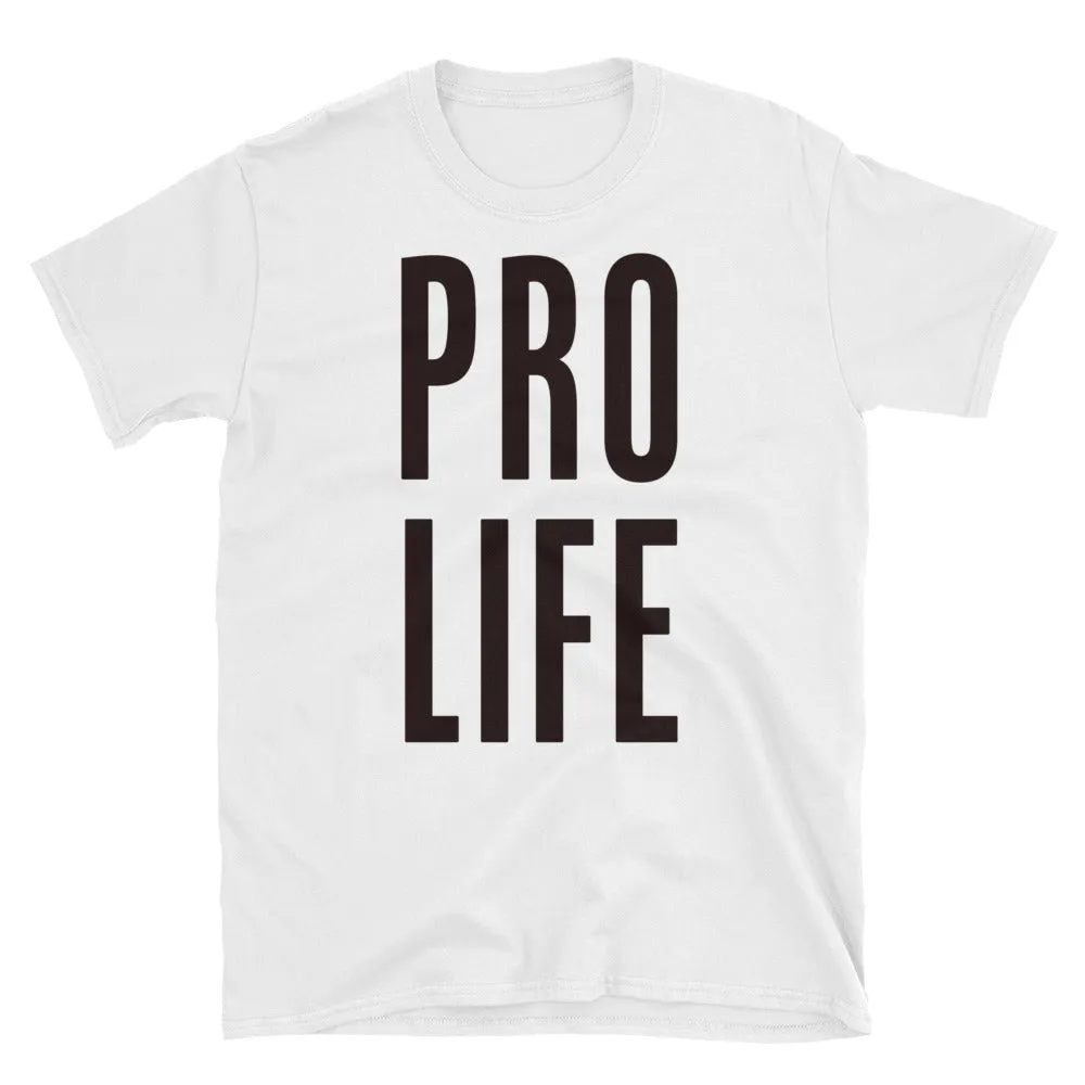 Pro Life T Shirt White Anti-Abortion T Shirt Prolife Shirt