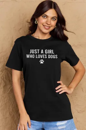 Simply Love Brand-Just a Girl Who Loves Dogs Cotton Tee (5 Colors)