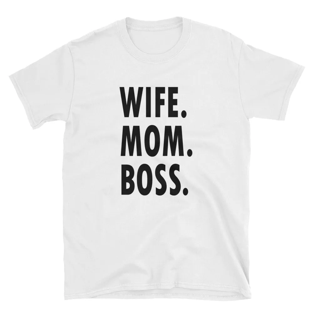 Wife Mom Boss T Shirt White Unisex Funny Mom T Shirt Wife Mom Boss T Shirt
