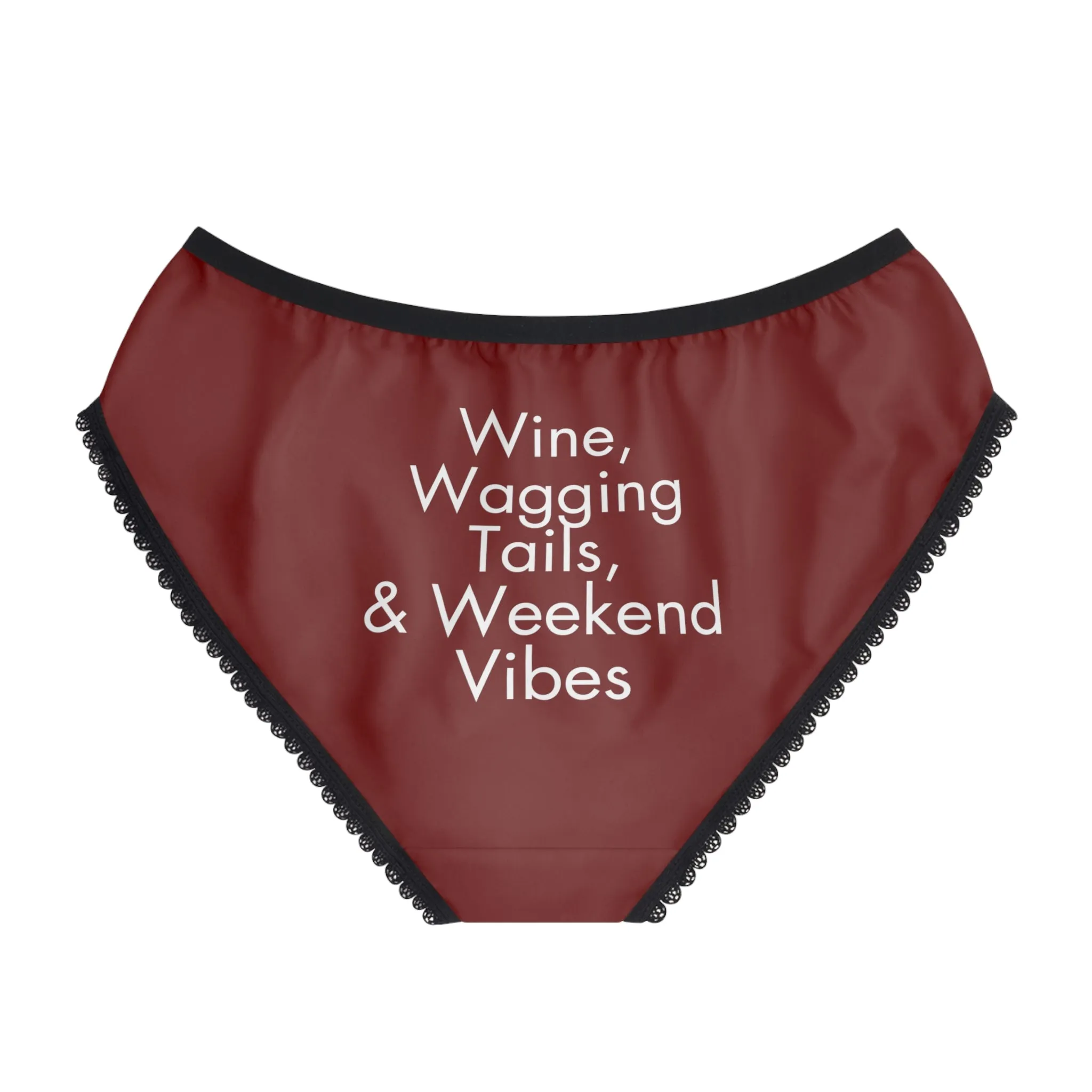 Wine, Wagging & Weekend Undies